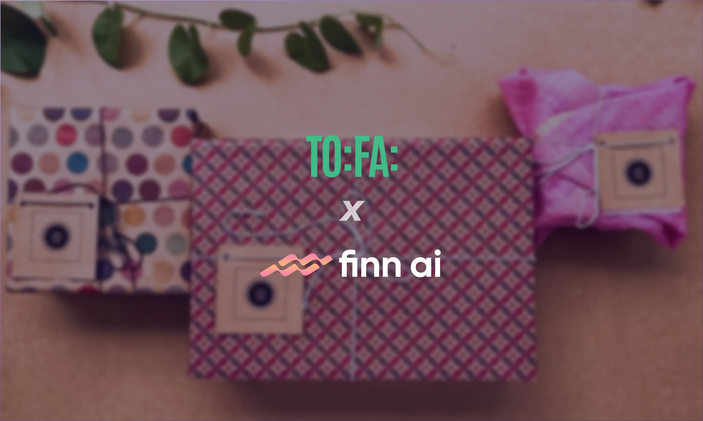TOFA x Finn AI: High-Volume Festive Gifting Conversations That Close Deals