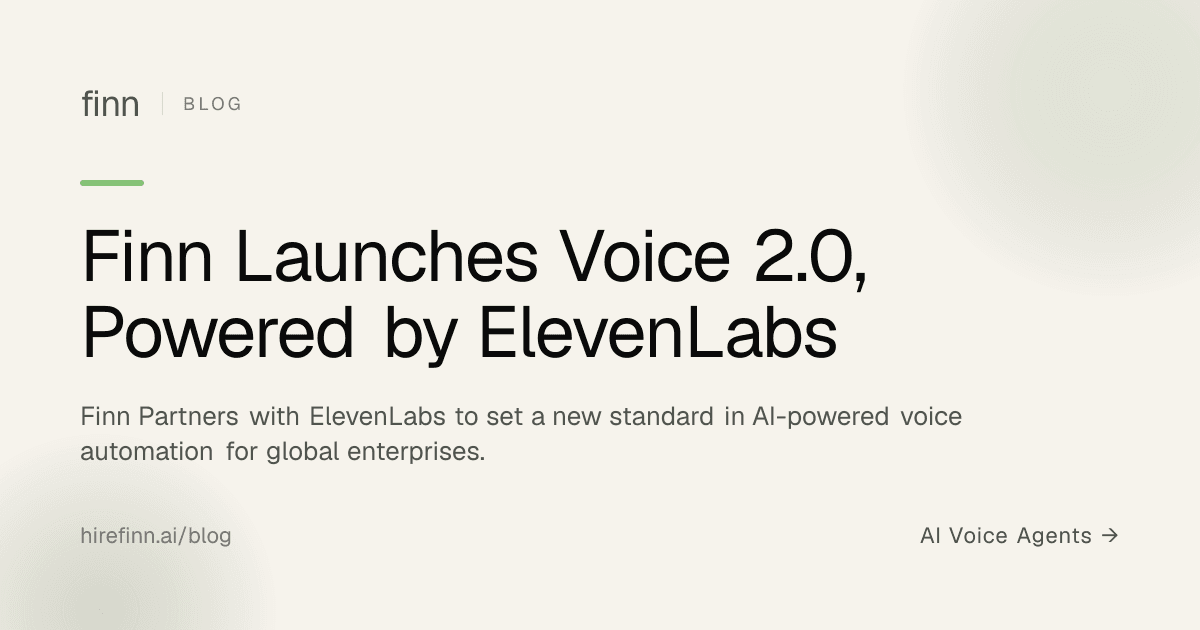 Finn、ElevenLabs を活用した Voice 2.0 を発表