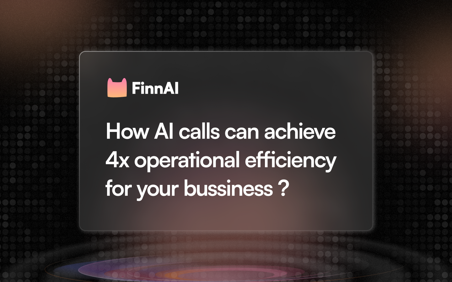 How AI Voice Calls Deliver 4× Operational Efficiency